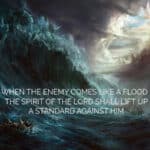 Cuando El Enemigo Entra Como Un Diluvio Significado - Isaías 59:19 RVR
