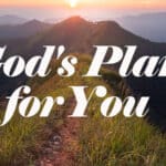 El Perfecto Plan De Dios Y La Fe: Confianza En Dios