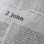 Explicación Del Libro De 2 Juan Y Su Significado