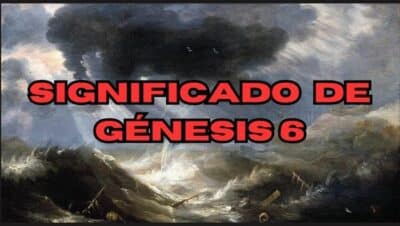 Significado de génesis 6